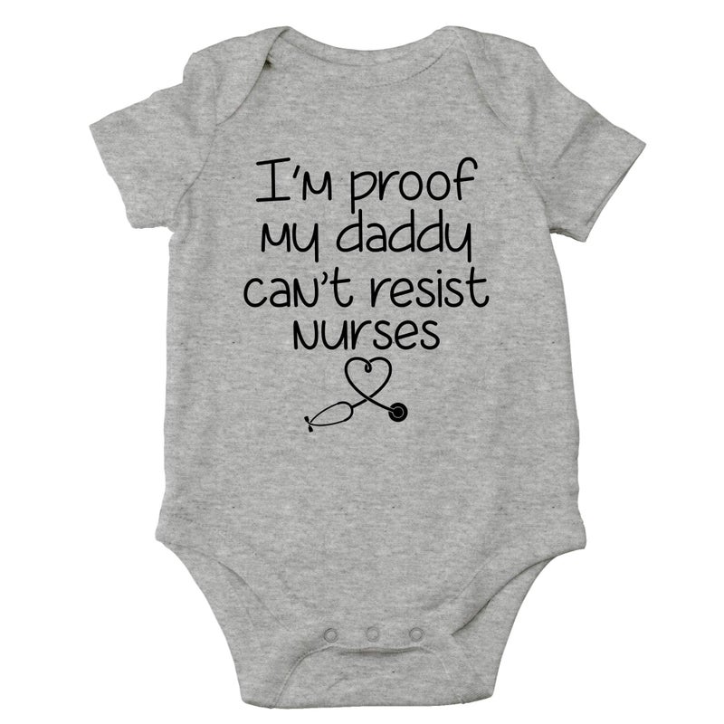 CBTwear I'm Proof My Daddy Can't Resist Nurses Baby Bodysuit Funny Infant Outfit Unisex Comfy Romper (6 Months, Heather Grey) - Image 1
